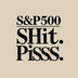 Shit & Piss 500's Logo