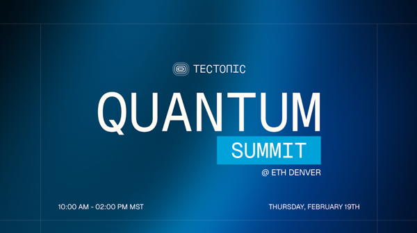 Tectonic to host inaugural Quantum Summit at ETHDenver 2026 focused on post-quantum cryptography readiness for Web3