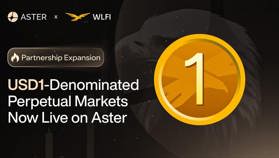 Aster Profundiza su Asociación con WLFI con el Lanzamiento de Mercados Perpetuos de USD1
