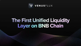 Venus Protocol schließt sich mit Fluid zusammen, um Venus Flux zu lancieren, die erste einheitliche Liquiditätsschicht auf der BNB Chain