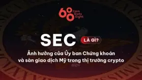 SEC là gì? Ảnh hưởng của Ủy ban Chứng khoán Mỹ trong thị trường crypto