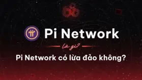 Pi Network là gì? Pi Network có lừa đảo không?