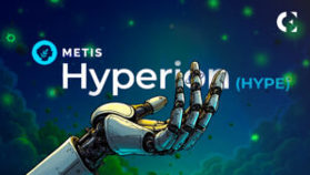 Metis startet Hyperion Testnet mit 400.000 US-Dollar Belohnungen und KI-Fokus