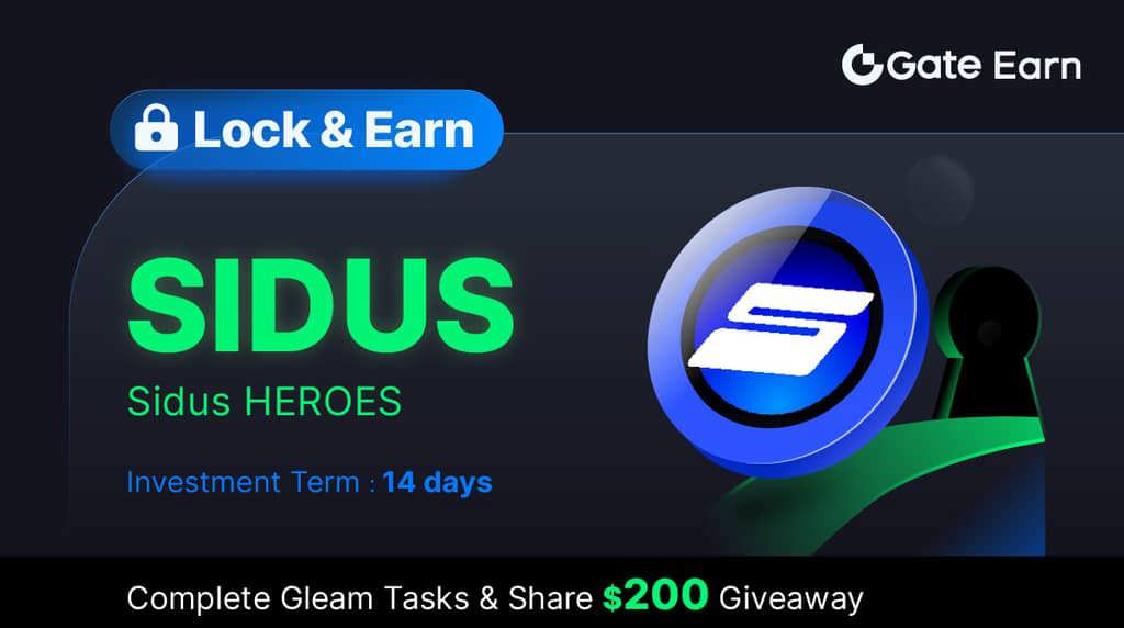 Gate.io HODL Earn Lock Sidus HEROES SIDUS To Earn 150 APR