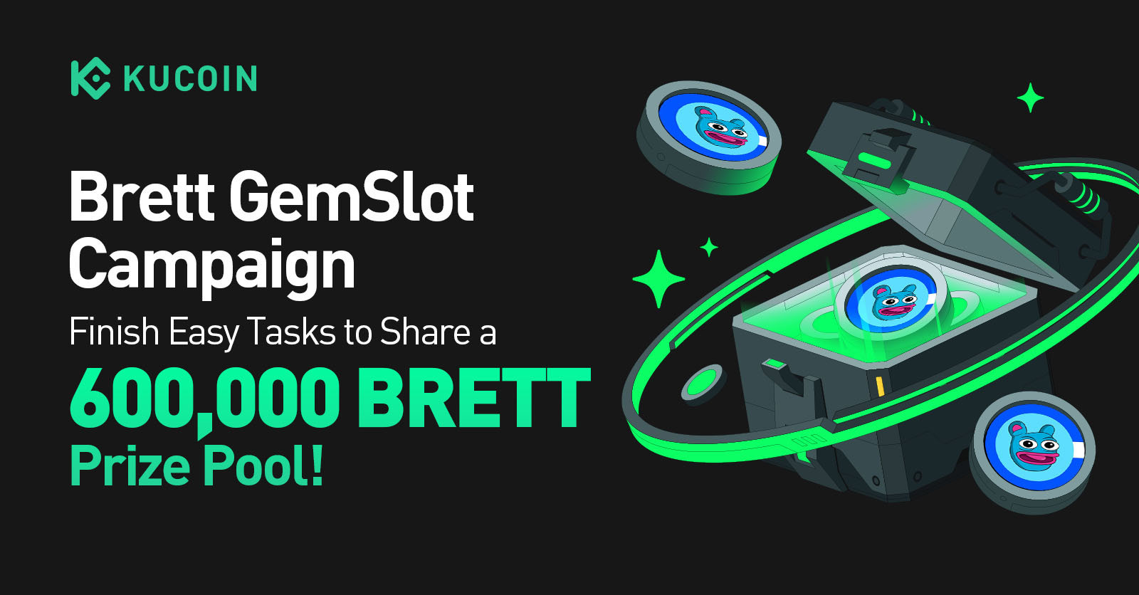 브렛(BRETT) GemSlot 이벤트: 간단 미션 완료 시 총 600,000 BRETT 상금 풀 증정! - KuCoin |  CoinCarp